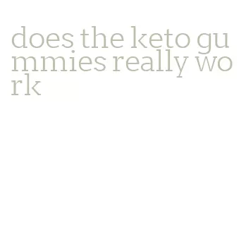 does the keto gummies really work