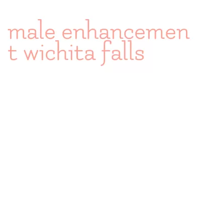 male enhancement wichita falls