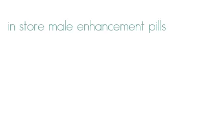 in store male enhancement pills