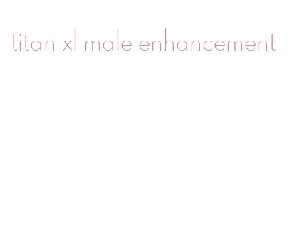 titan xl male enhancement