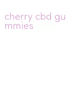 cherry cbd gummies