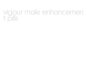 vigour male enhancement pills