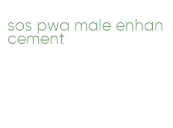 sos pwa male enhancement