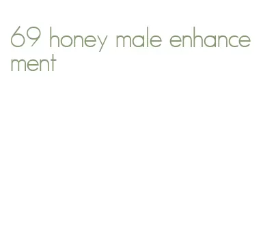 69 honey male enhancement