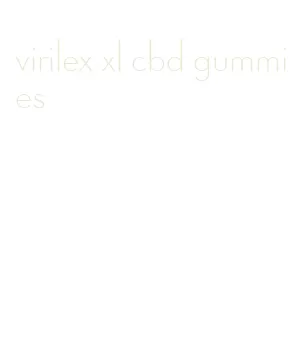 virilex xl cbd gummies