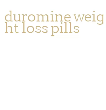 duromine weight loss pills