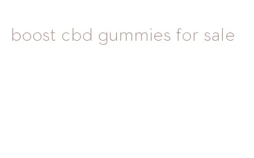 boost cbd gummies for sale