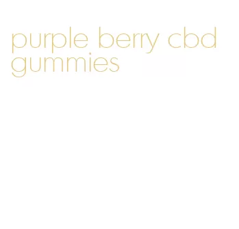 purple berry cbd gummies
