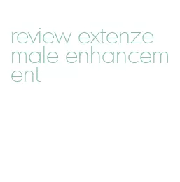 review extenze male enhancement