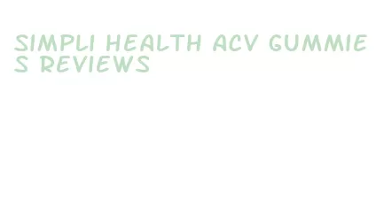 simpli health acv gummies reviews