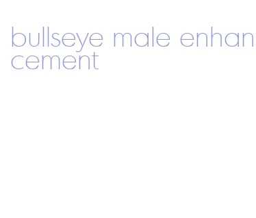 bullseye male enhancement