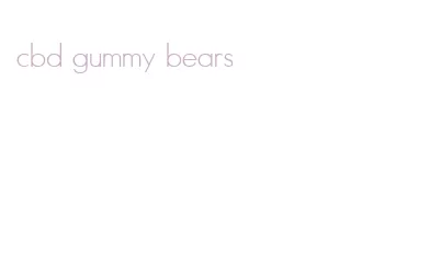 cbd gummy bears