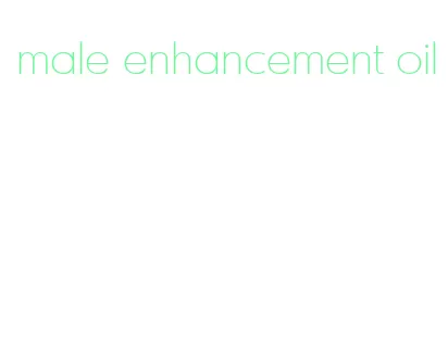 male enhancement oil