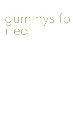 gummys for ed