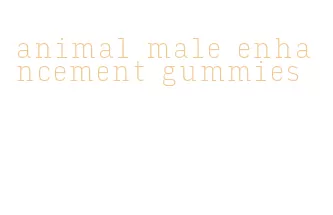 animal male enhancement gummies