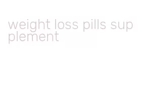 weight loss pills supplement