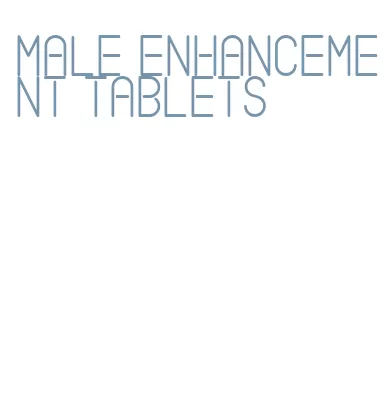male enhancement tablets