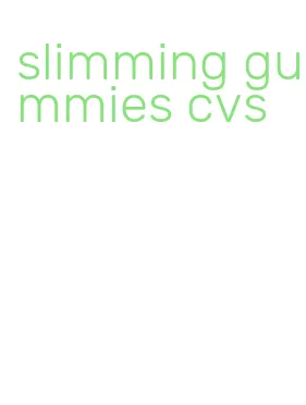 slimming gummies cvs