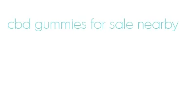 cbd gummies for sale nearby