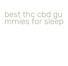best thc cbd gummies for sleep