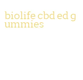 biolife cbd ed gummies