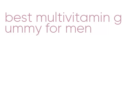 best multivitamin gummy for men