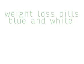 weight loss pills blue and white
