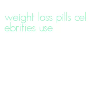 weight loss pills celebrities use