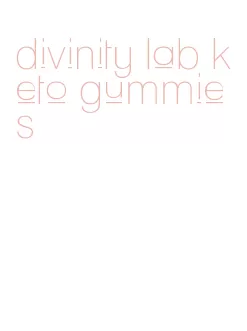 divinity lab keto gummies