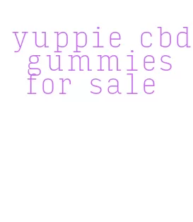 yuppie cbd gummies for sale