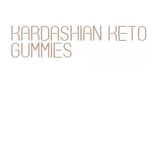 kardashian keto gummies