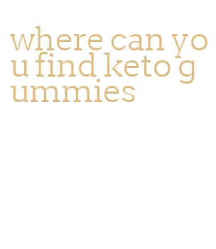 where can you find keto gummies