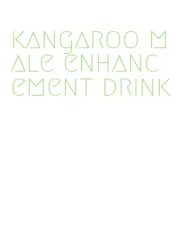 kangaroo male enhancement drink