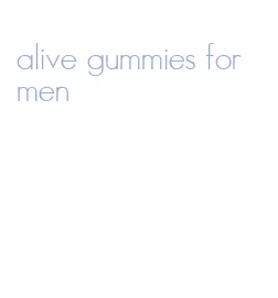 alive gummies for men