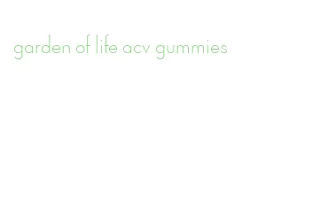 garden of life acv gummies