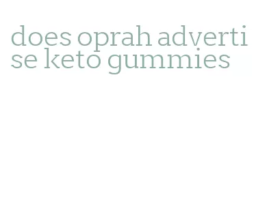 does oprah advertise keto gummies