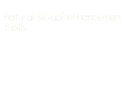 natural sexual enhancement pills