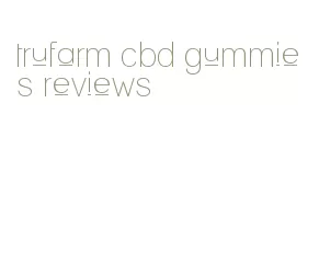 trufarm cbd gummies reviews
