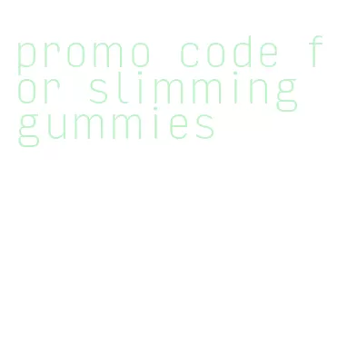promo code for slimming gummies