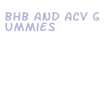 bhb and acv gummies