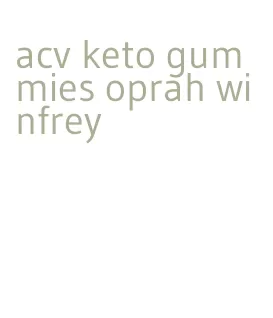 acv keto gummies oprah winfrey