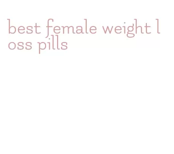 best female weight loss pills