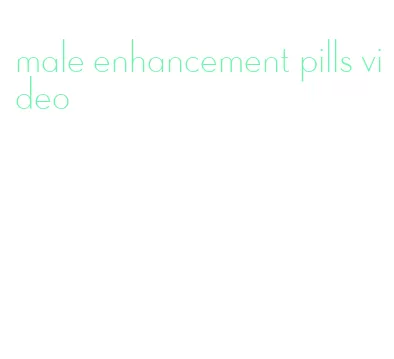 male enhancement pills video
