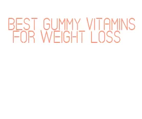 best gummy vitamins for weight loss