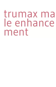 trumax male enhancement