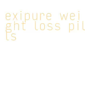 exipure weight loss pills