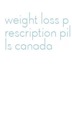 weight loss prescription pills canada