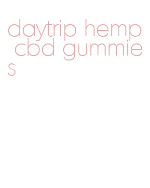 daytrip hemp cbd gummies