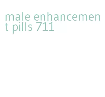 male enhancement pills 711