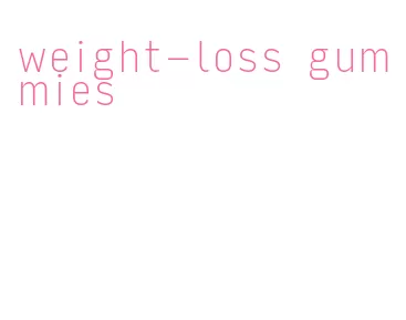 weight-loss gummies